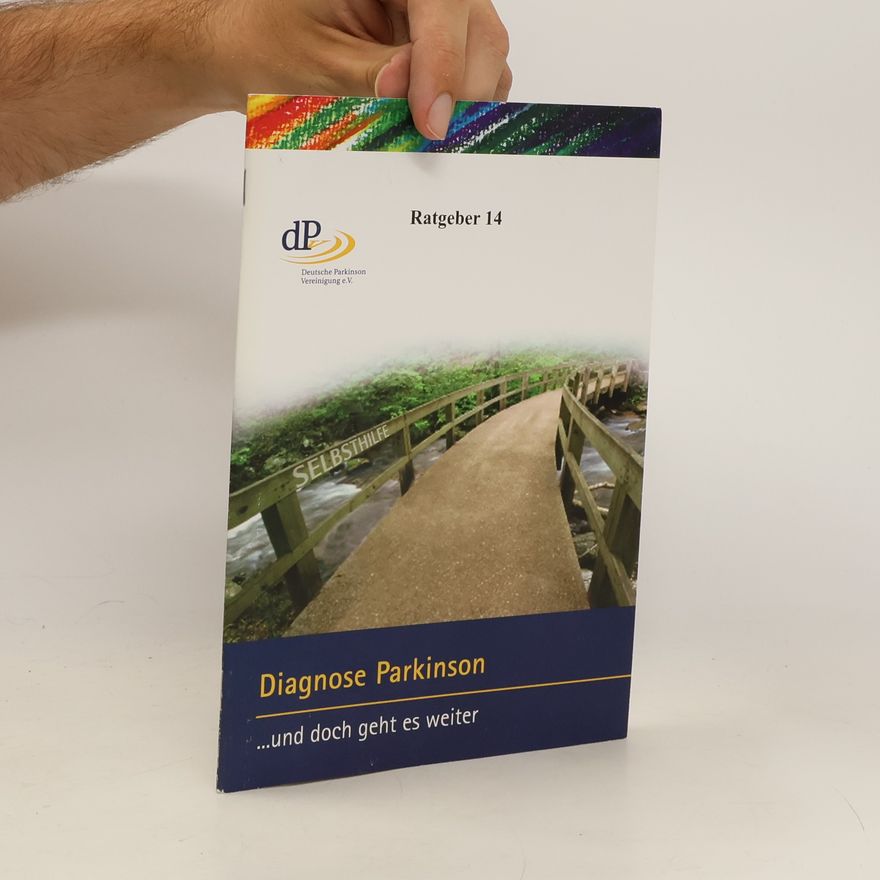 Autorenkollektiv Diagnose Parkinson ...und doch geht es weiter