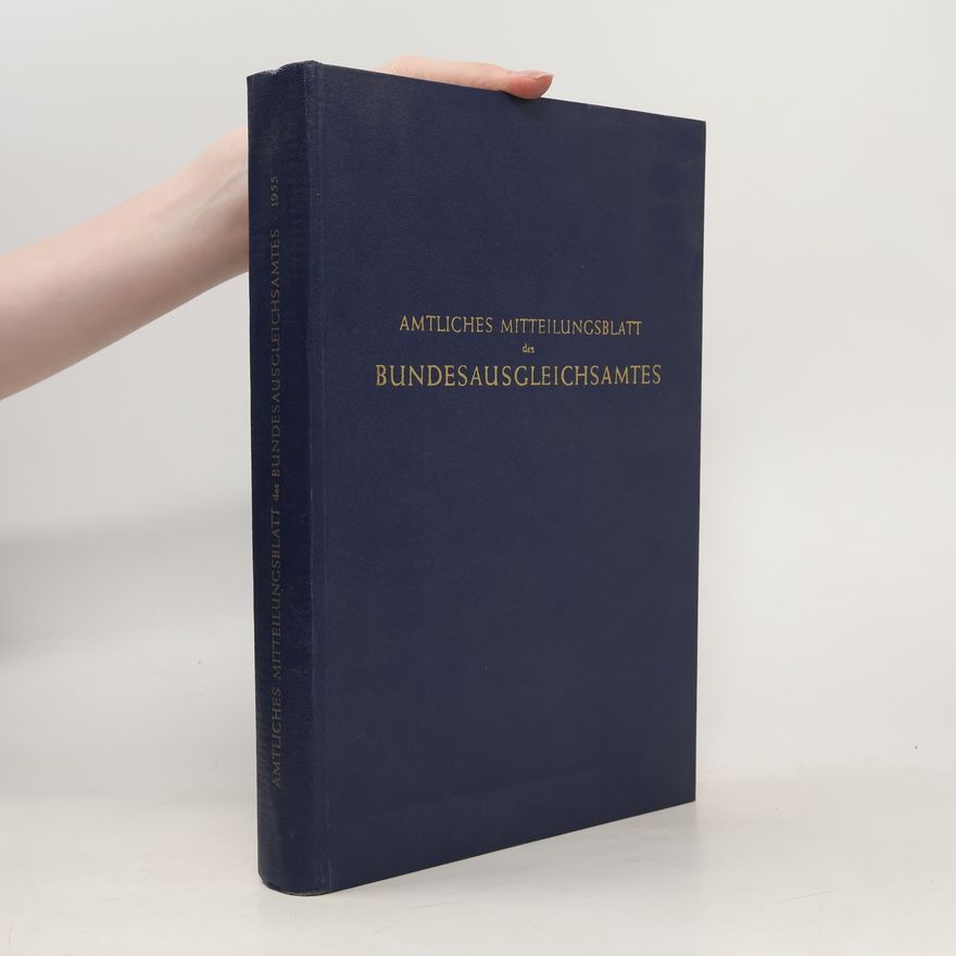 Various authors Amtliches Mitteilungsblatt des Bundesausgleichsamtes. Fünfter Jahrgang