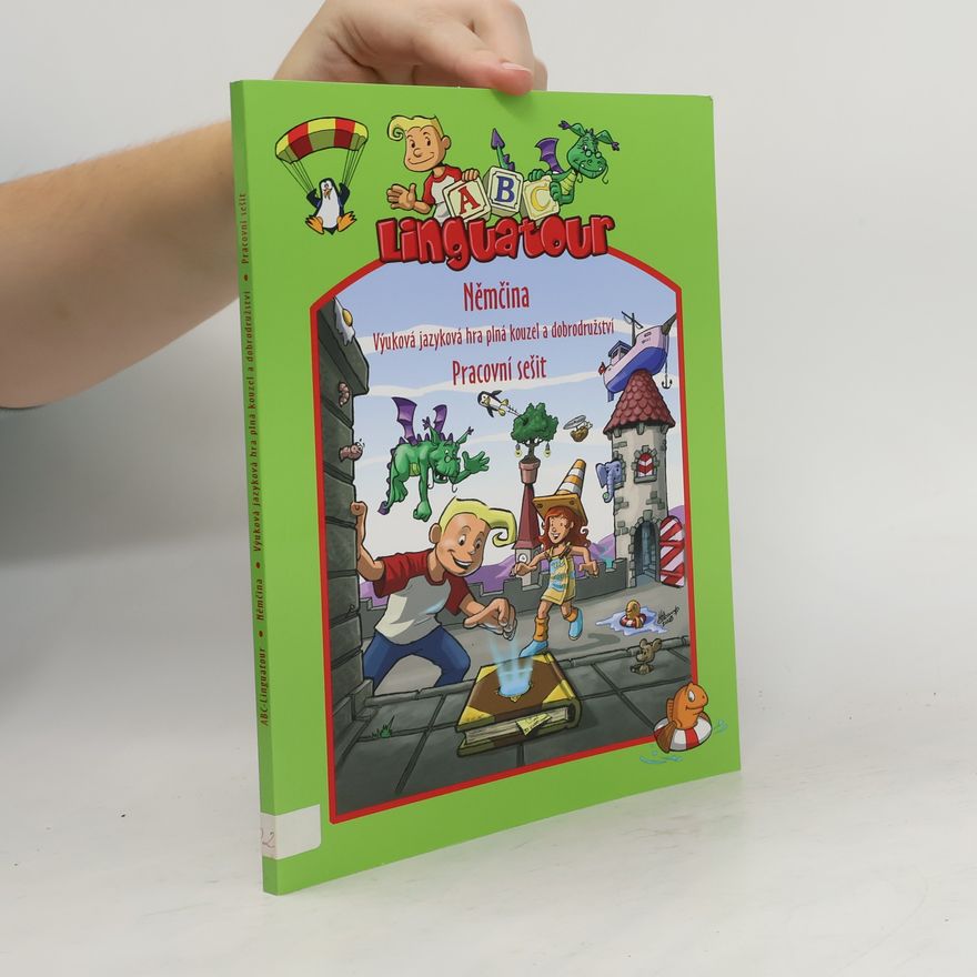 Autorenkollektiv ABC Linguatour: výuková jazyková hra plná kouzel a dobrodružství