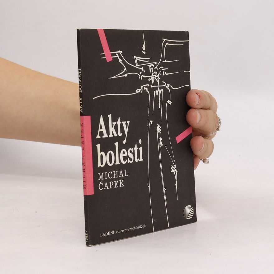 Michal Čapek Akty bolesti