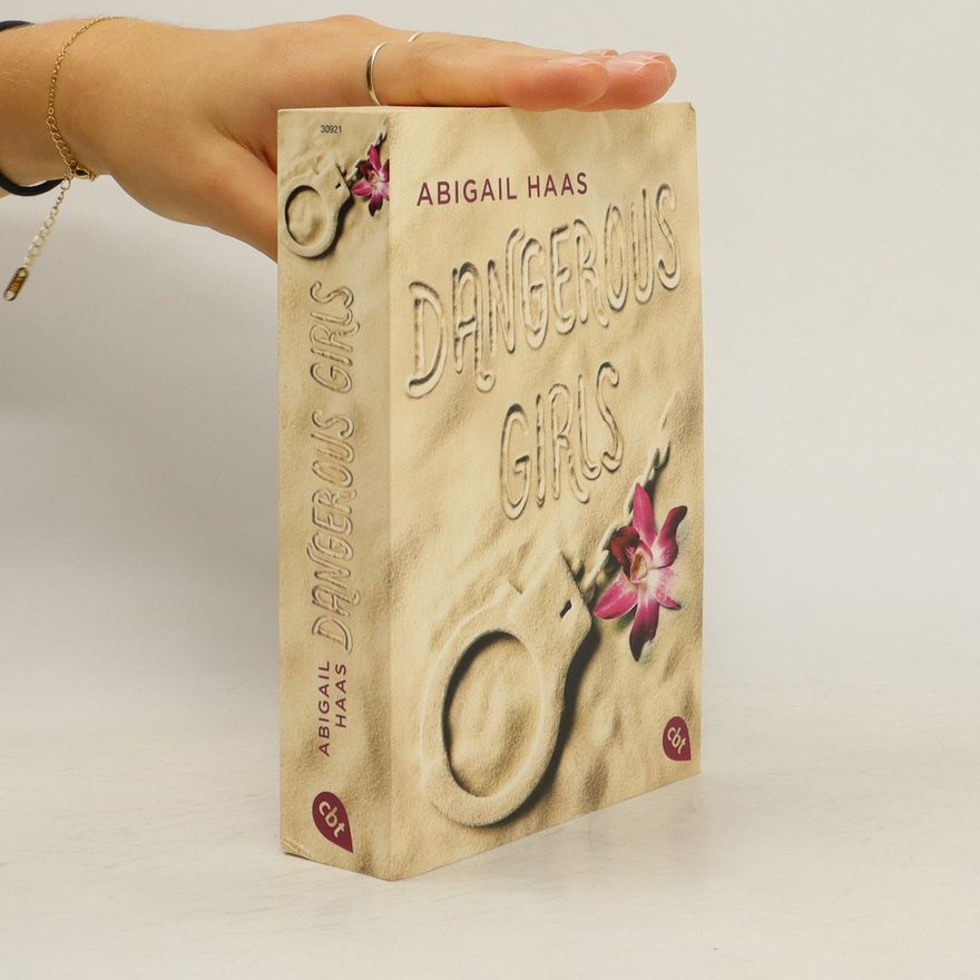 Abigail Haas Dangerous Girls