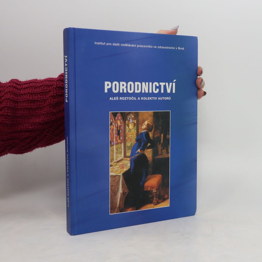 Aleš Roztočil Porodnictví