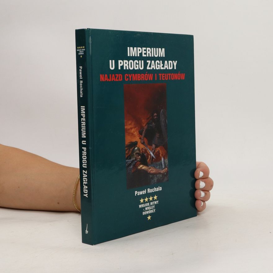 Paweł Rochala Imperium u progu zagłady