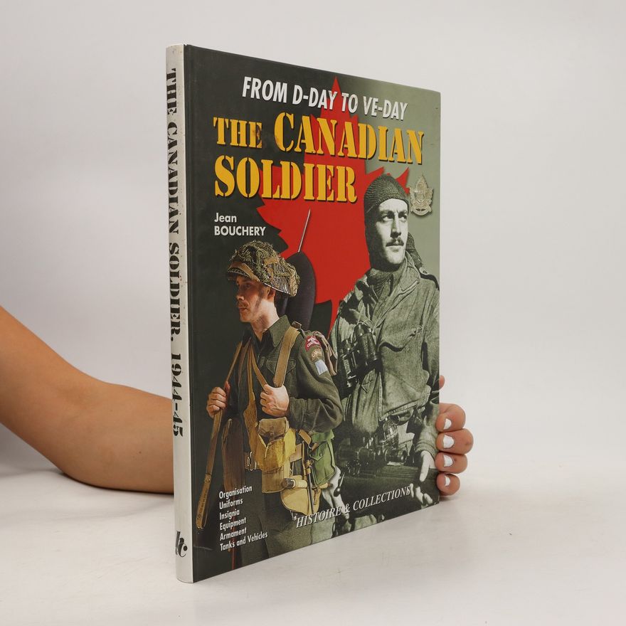 Jean Bouchery The Canadian Soldier