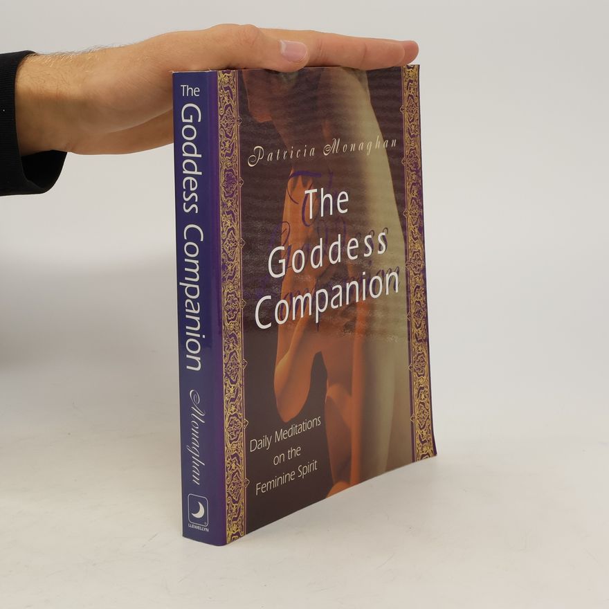 Patricia Monaghan The Goddess Companion
