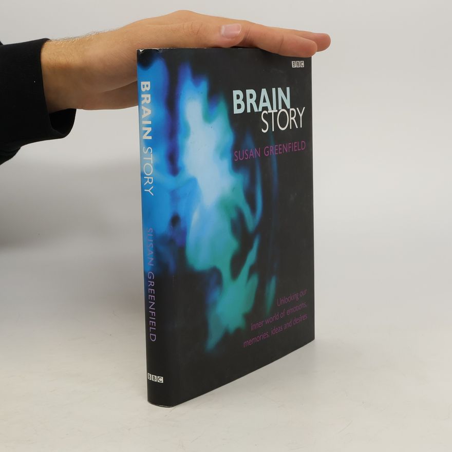Susan Greenfieldová Brain Story
