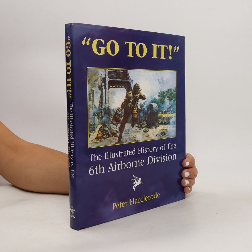 Peter Harclerode Go to It!