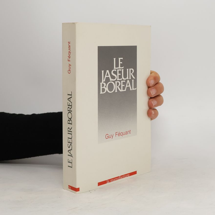 Guy Féquant Le jaseur boréal