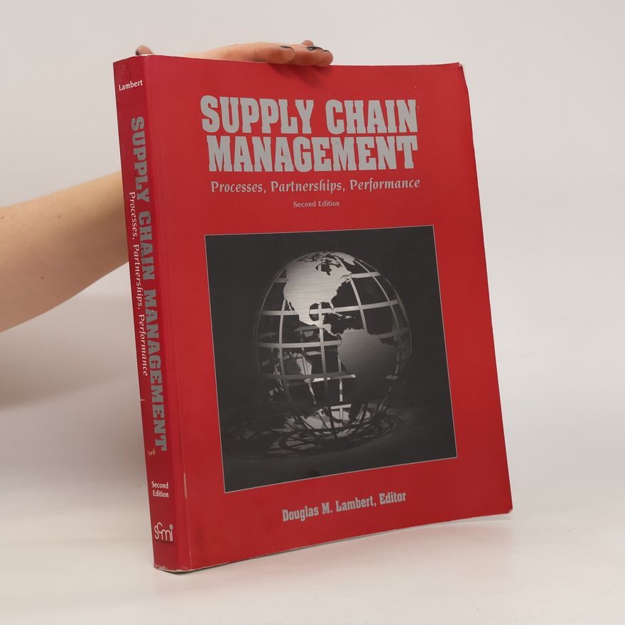 Douglas M. Lambert Supply Chain Management