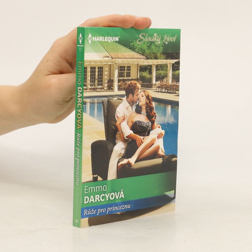 Emma Darcy Růže pro princeznu