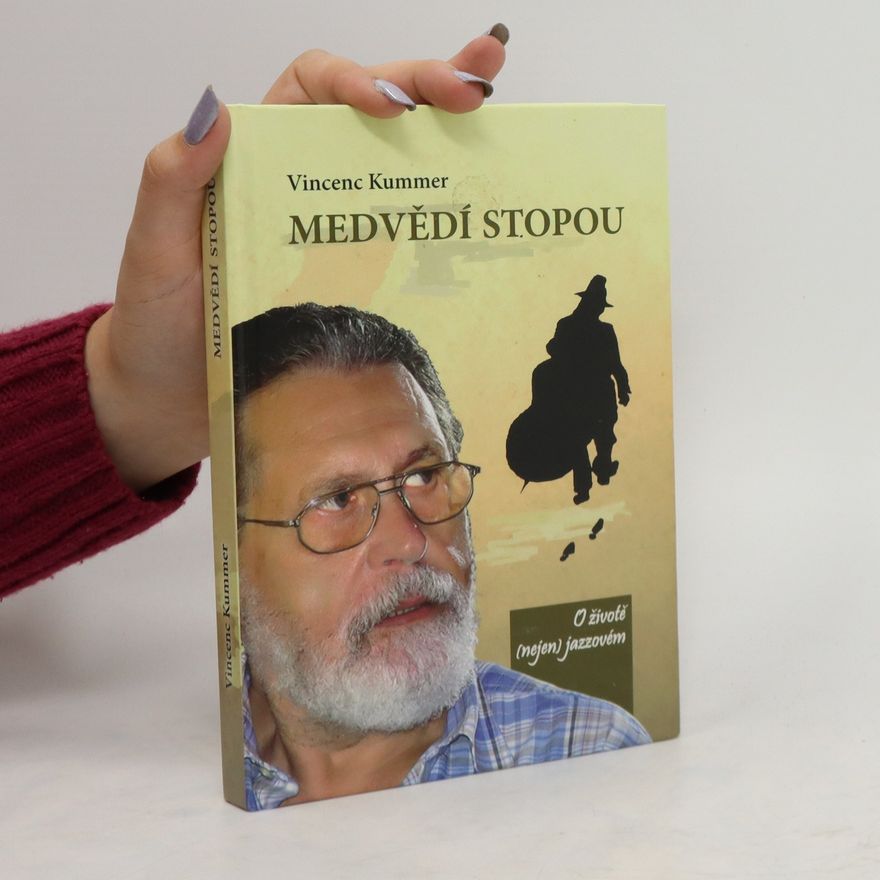 Vincenc Kummer Medvědí stopou