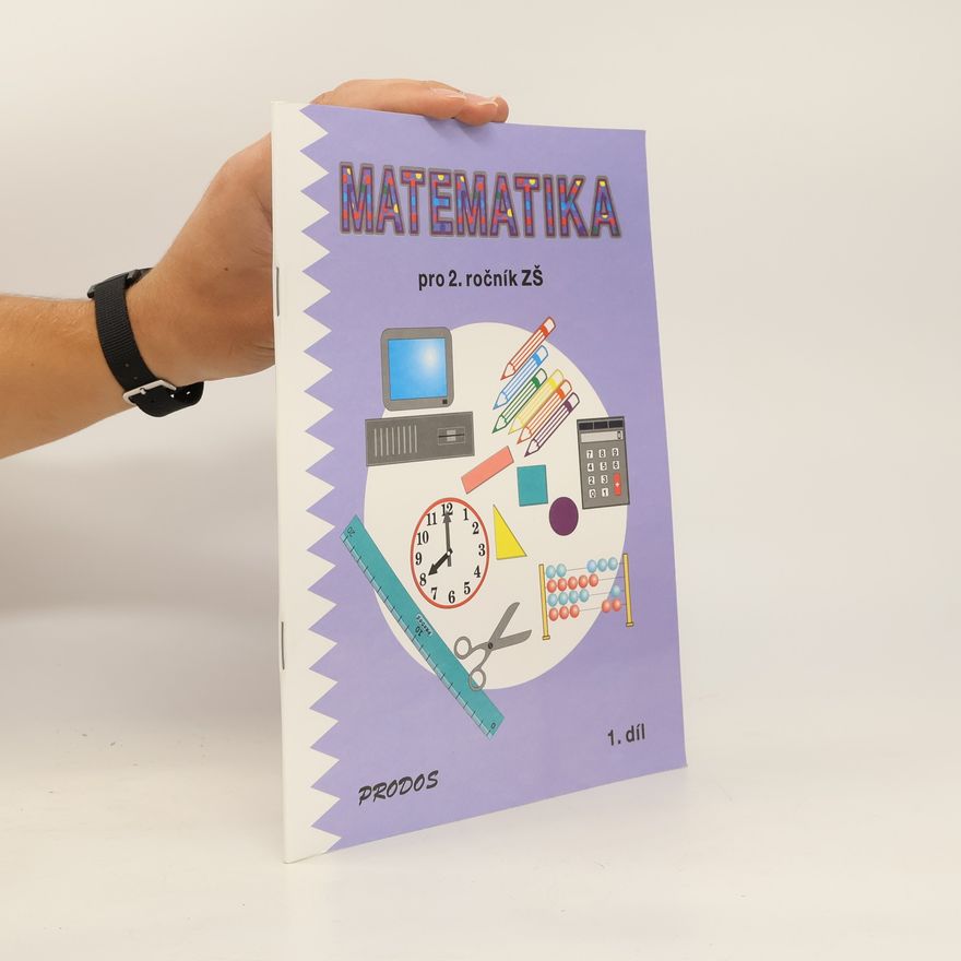 Hana Mikulenková Matematika pro 2. ročník ZŠ, 1. díl
