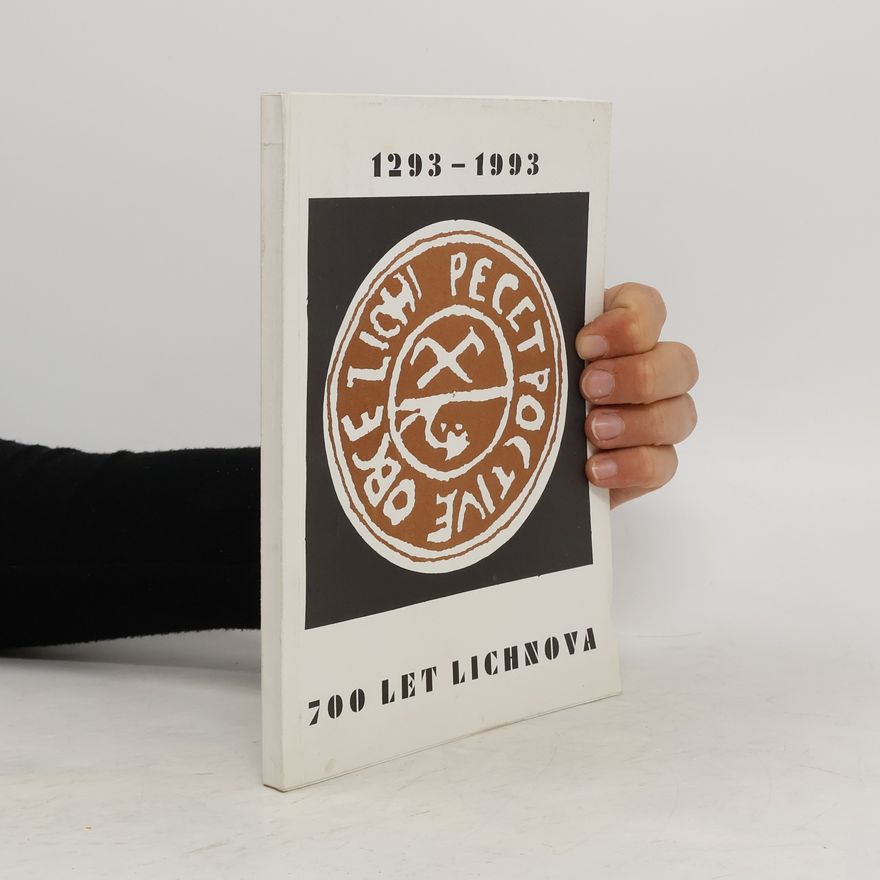 Various authors 1923 - 1993. 700 let Lichnova