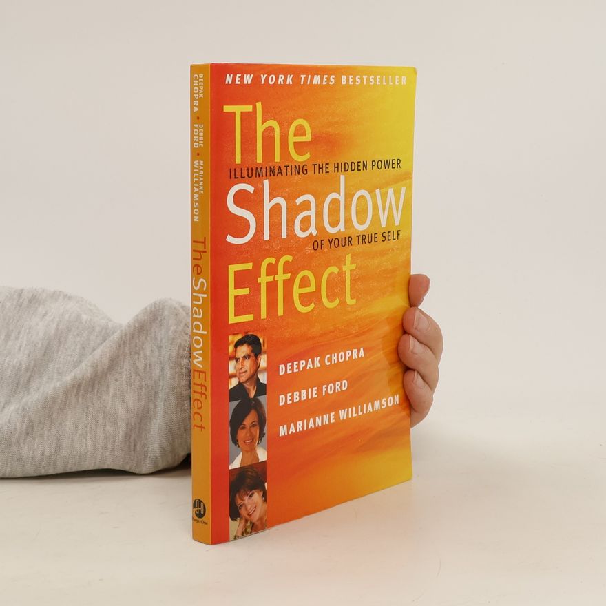 Deepak Chopra The shadow effect