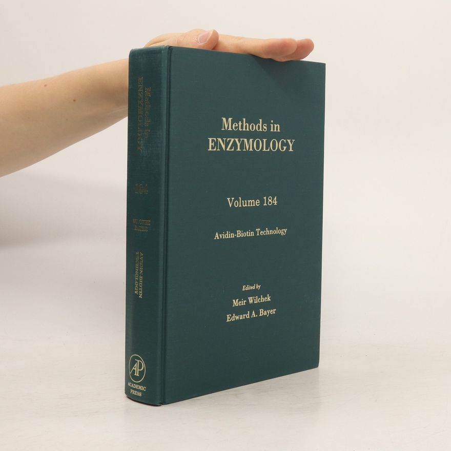 Edward A Bayer Methods in Enzymology 184. Avidin-biotin Technology