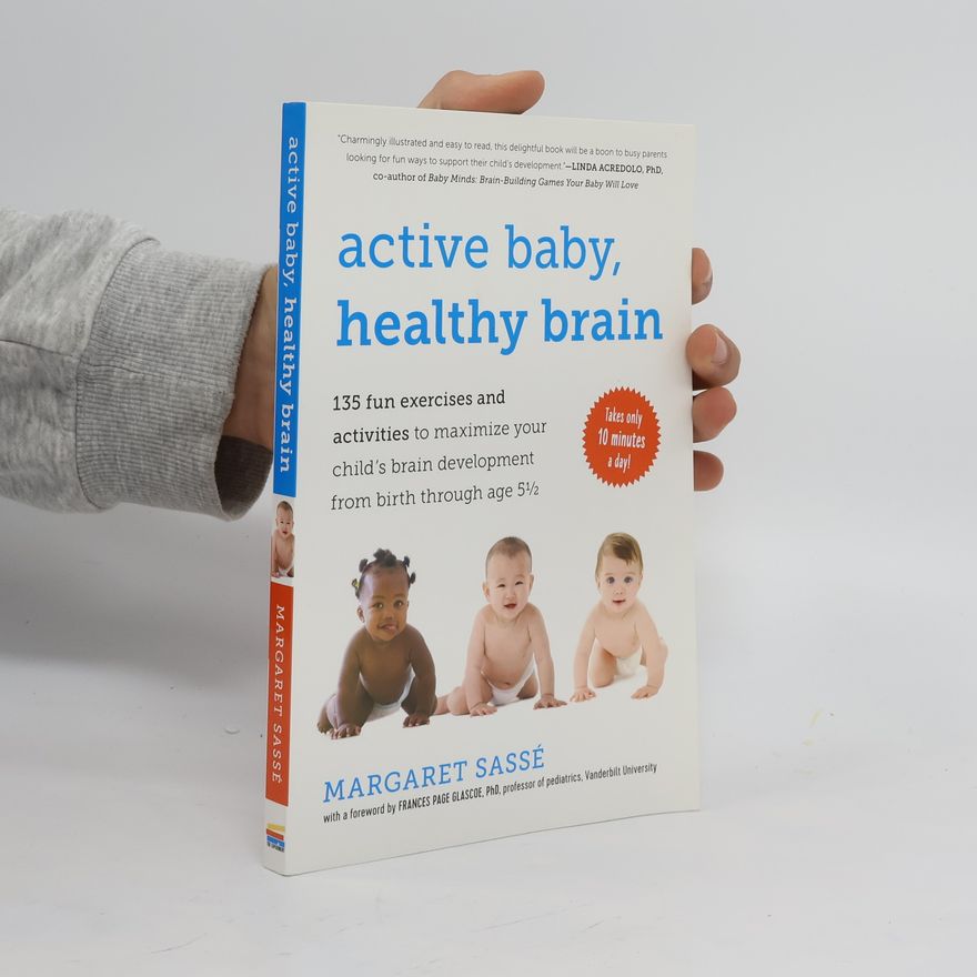 Margaret Sassé Active Baby, Healthy Brain