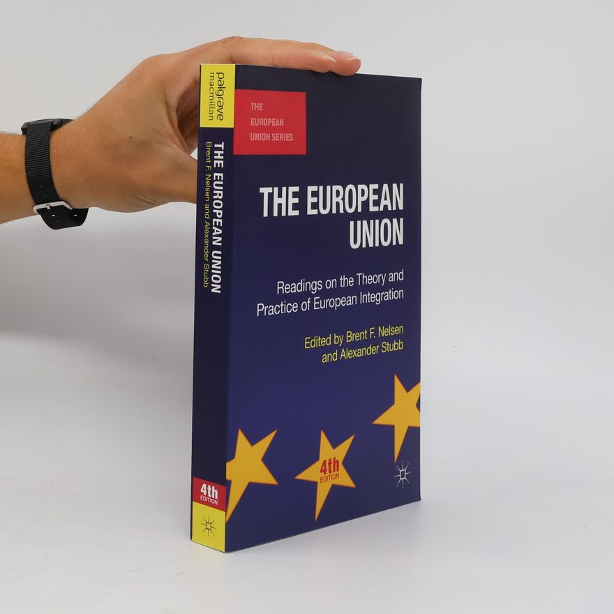 Alexander CG Stubb The European Union. Readings on the theory and practice of European integration
