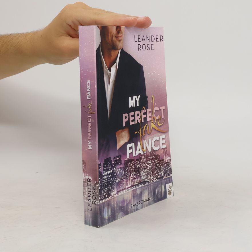 Leander Rose My Perfect Fake Fiance