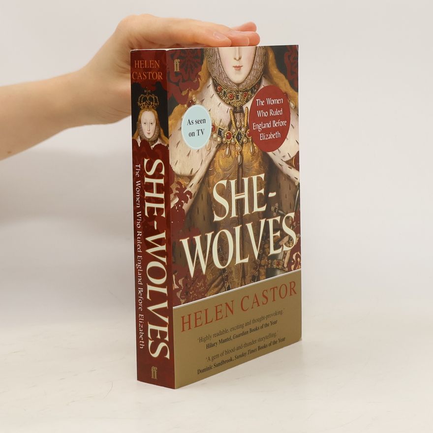 Helen Castor She-Wolves