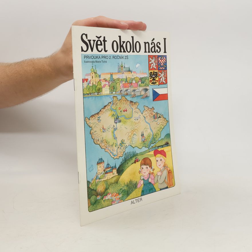 Hana Rezutková Svět okolo nás I. Prvouka pro 2. ročník ZŠ
