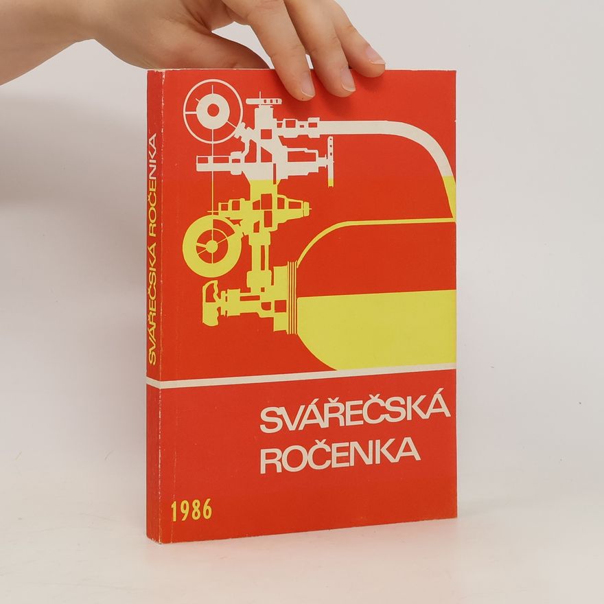 Kolektiv autorů Svářečská ročenka 1986