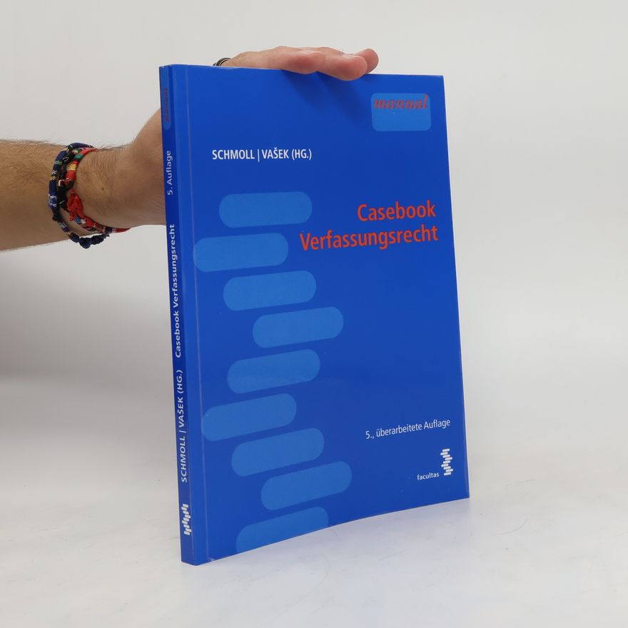 Julia Schmoll Casebook Verfassungsrecht