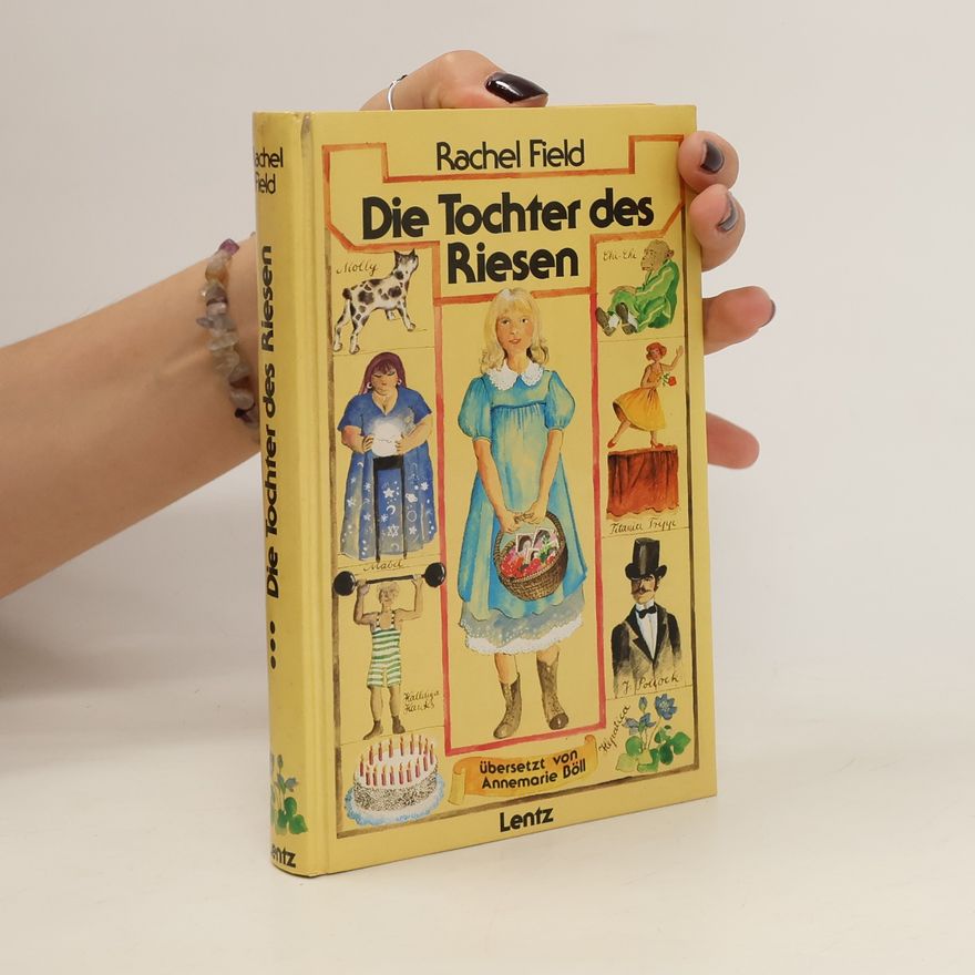 Rachel Field Die Tochter des Riesen