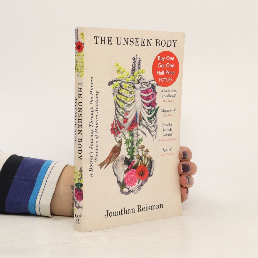 Jonathan Reisman The Unseen Body
