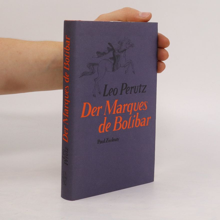 Leo Perutz Der Marques de Bolibar
