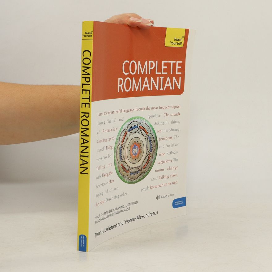Dennis Deletant Complete Romanian Beginner to Intermediate Course