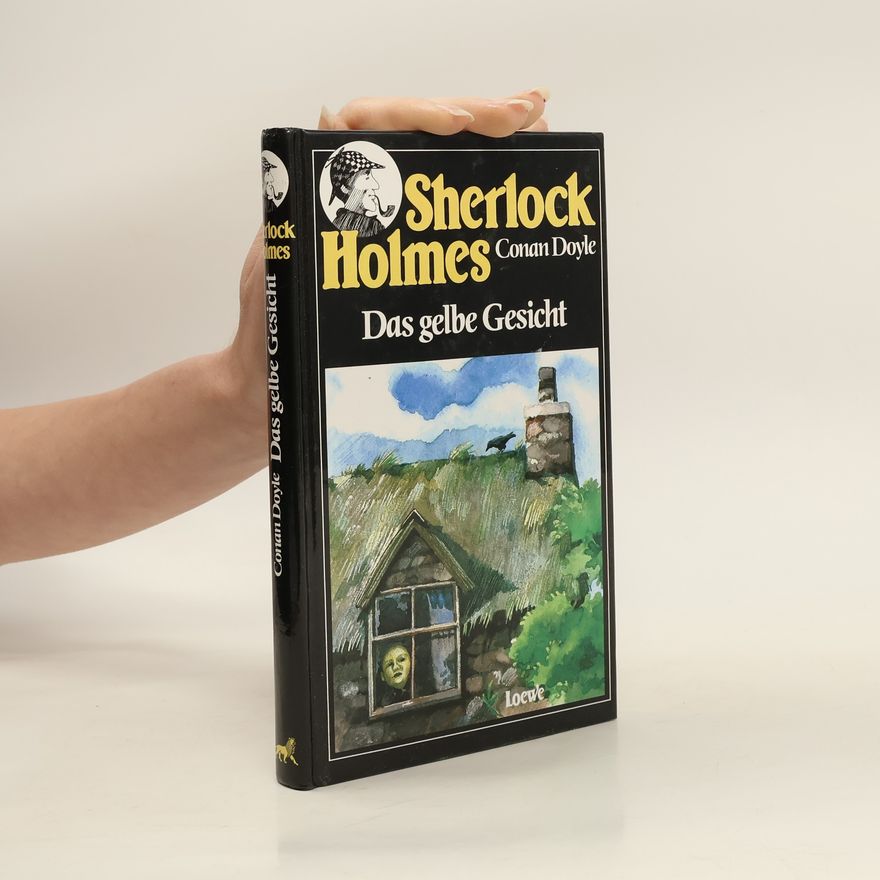 Arthur Conan Doyle Sherlock Holmes. Das Gelbe Gesicht