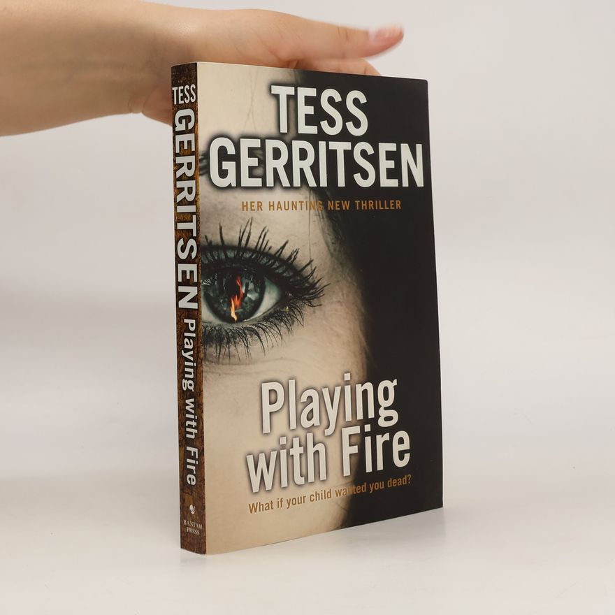 Tess Gerritsen Playing with Fire