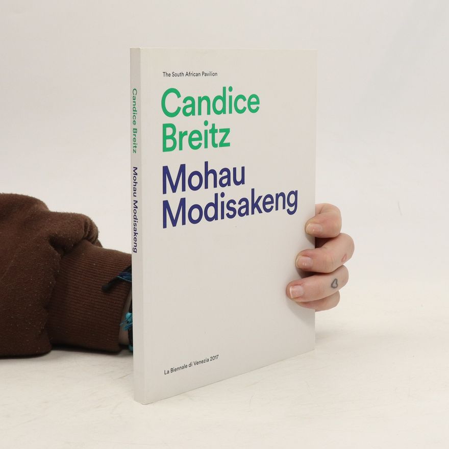 Mohau Modisakeng Candice Breitz, Mohau Modisakeng