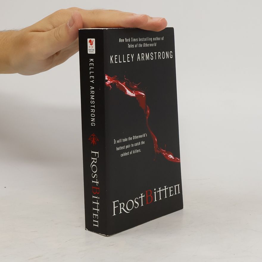 Kelley Armstrong Frostbitten. Biss der Wölfin, englische Ausgabe