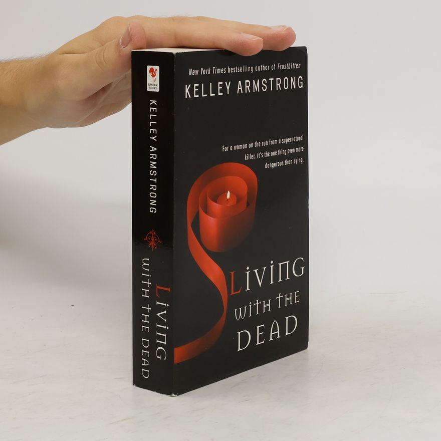 Kelley Armstrong Living with the Dead