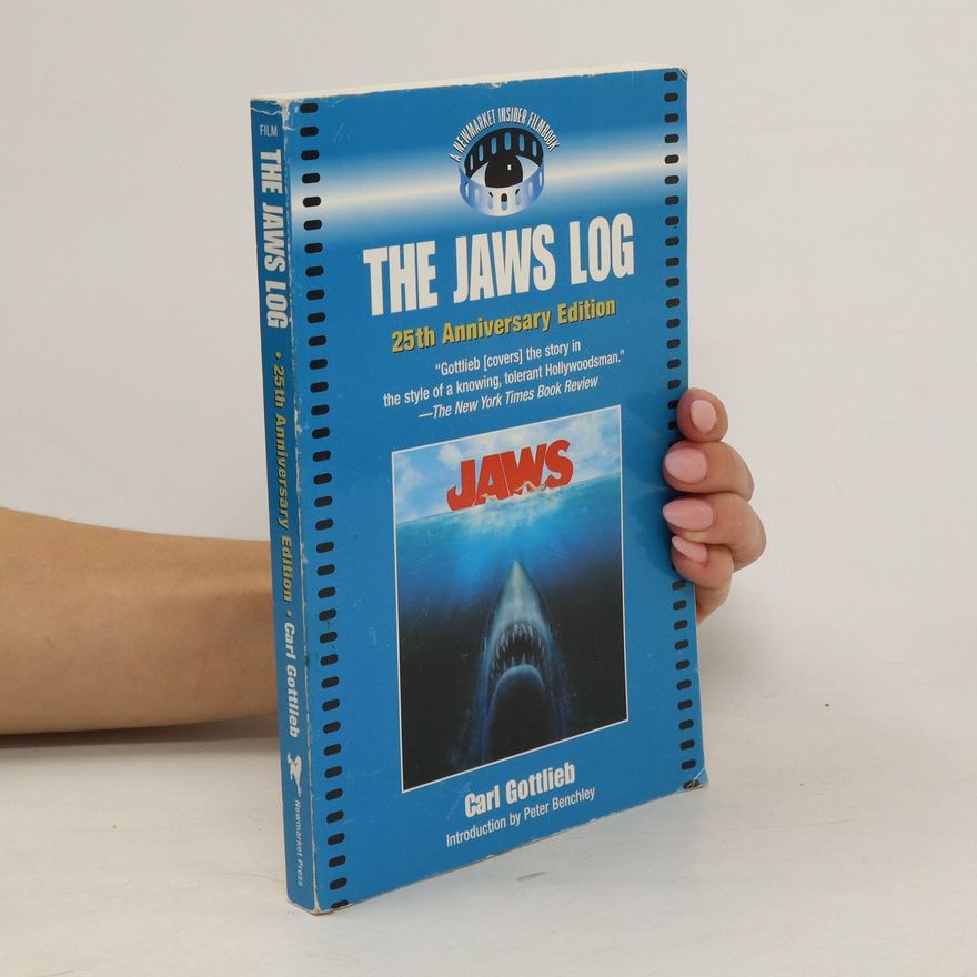 Carl Gottlieb The Jaws log