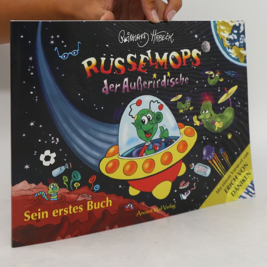 Reinhard Habeck Rüsselmops der Außerirdische