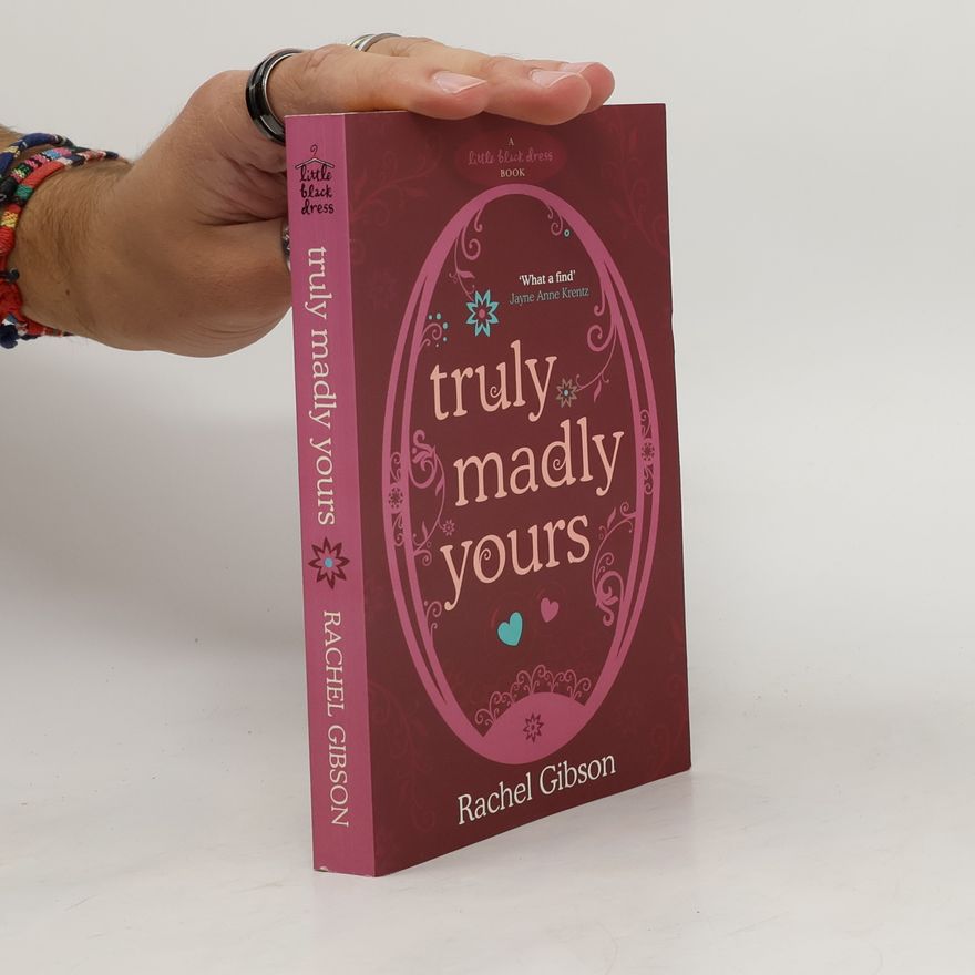 Rachel Gibson Truly Madly Yours