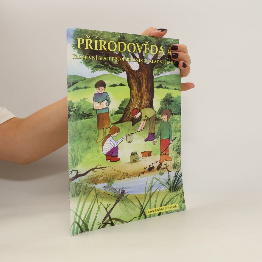 Kolektiv autorů Přírodověda 4. pracovní sešit pro 4. ročník základní školy