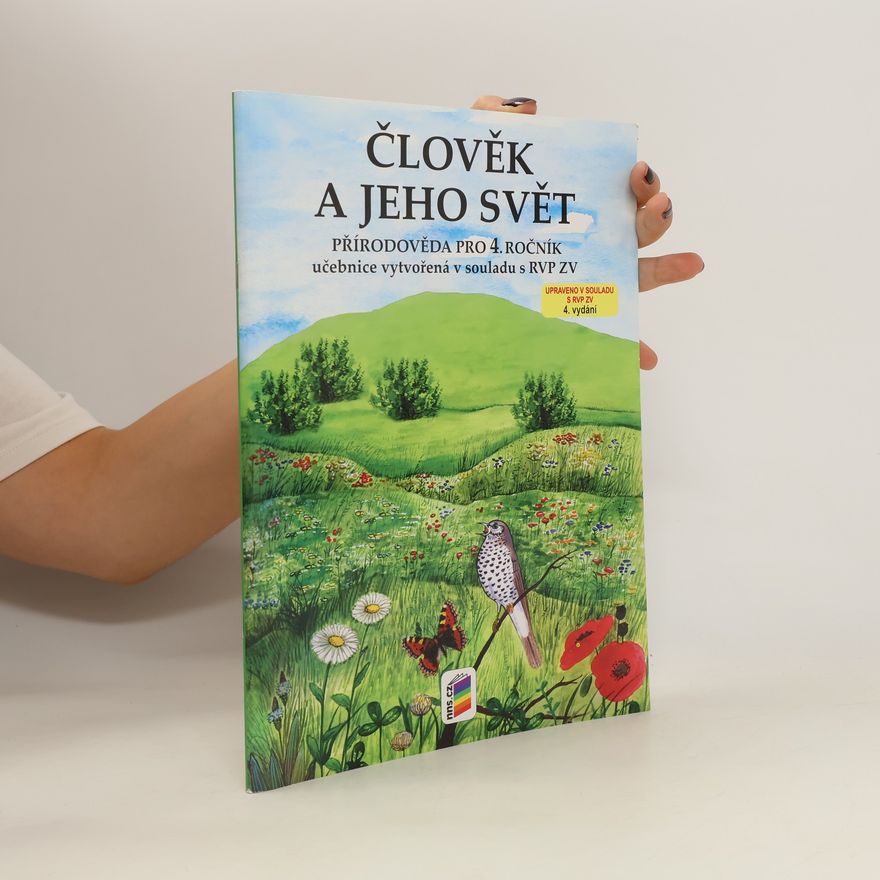 Collectif d'auteurs Člověk a jeho svět. Přírodověda pro 4. ročník