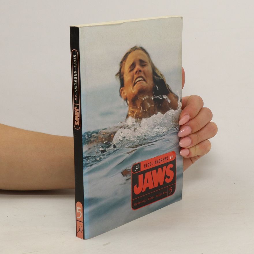 Nigel Andrews Nigel Andrews on Jaws