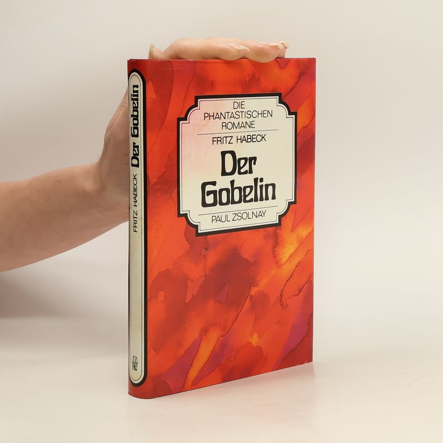 Fritz Habeck Der Gobelin