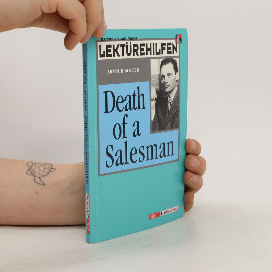 Liza MacAlister Williams Lektürehilfen Arthur Miller, "Death of a salesman"