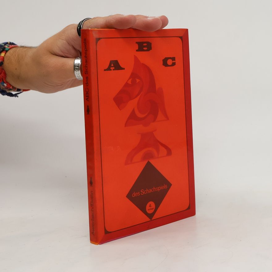 Jurij L. vovič Averbach ABC des Schachspiels
