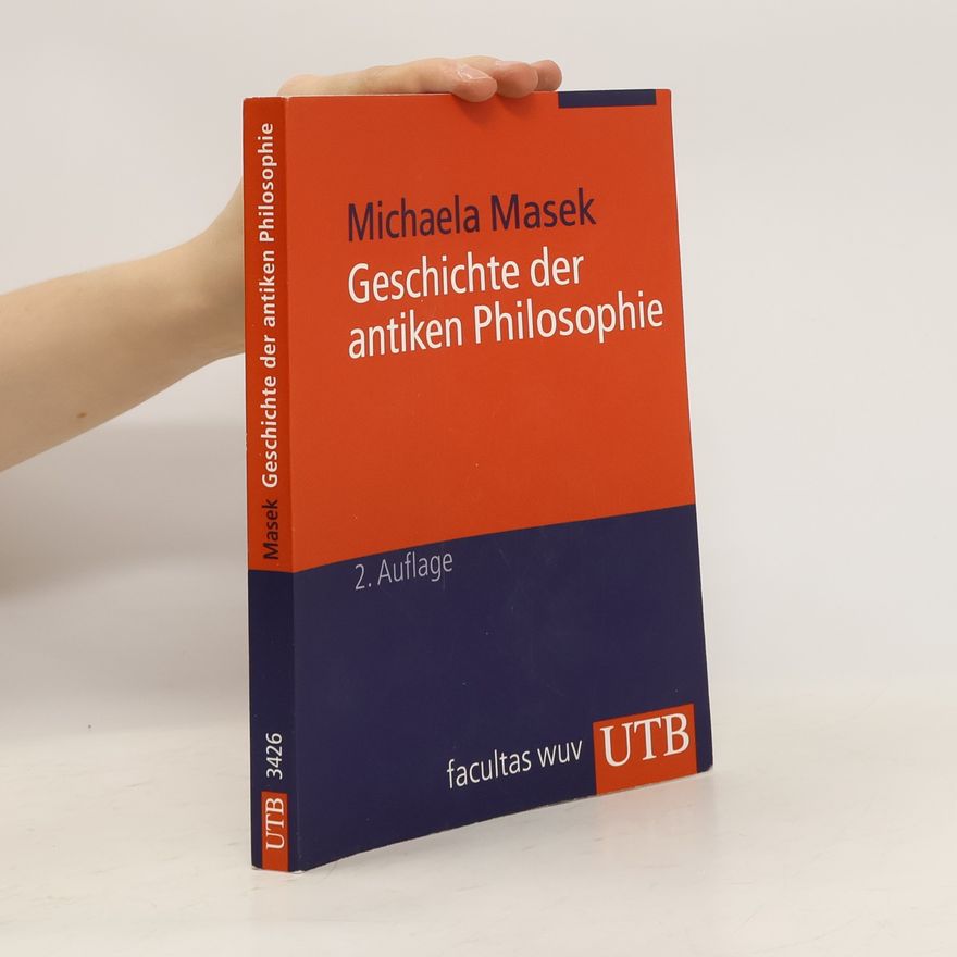 Michaela Masek Geschichte der antiken Philosophie