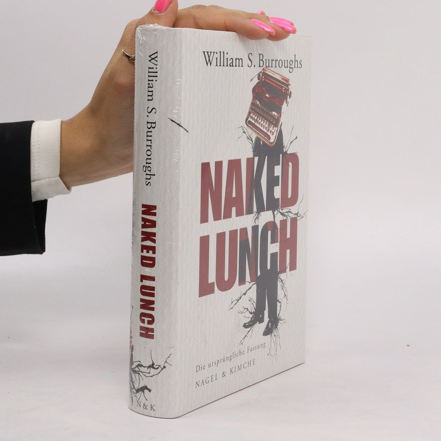 William S. Burroughs Naked lunch