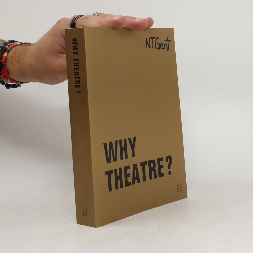 Katje de Geest Why Theatre?