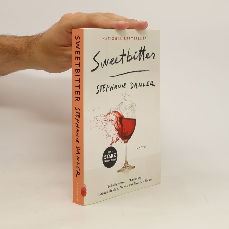 Stephanie Danler Sweetbitter