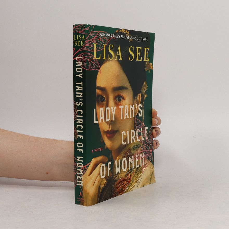 Lisa See Lady Tan's Circle of Women
