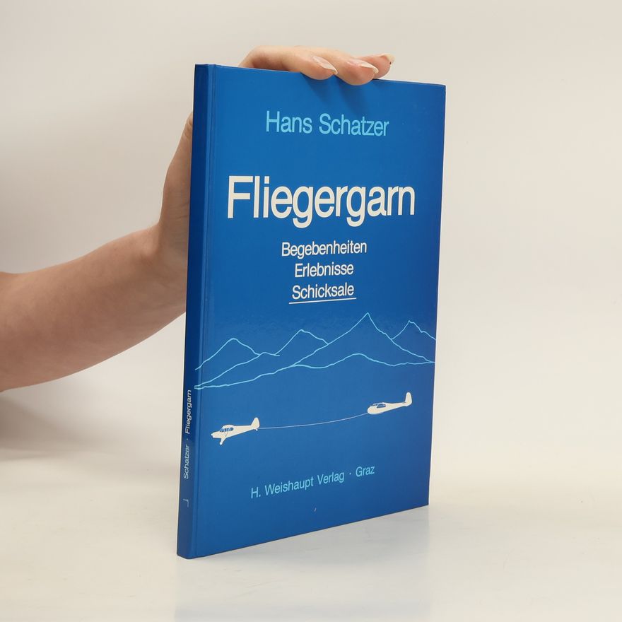 Hans Schatzer Fliegergarn